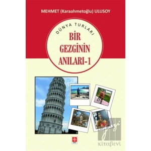 Bir Gezginin Anıları - 1