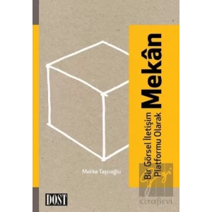 Bir Görsel İletişim Platformu Olarak Mekan