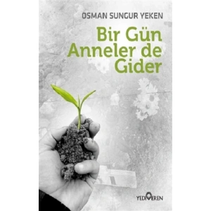 Bir Gün Anneler de Gider