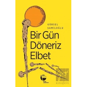 Bir Gün Döneriz Elbet