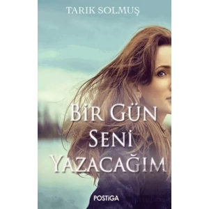 Bir Gün Seni Yazacağım
