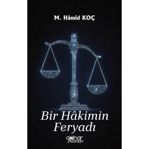 Bir Hakimin Feryadı