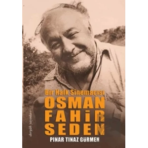 Bir Halk Sinemacısı Osman Fahir Seden