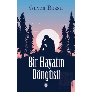 Bir Hayatın Döngüsü