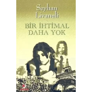Bir İhtimal Daha Yok