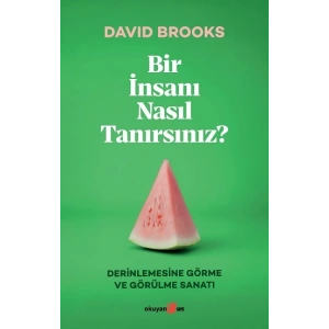 Bir İnsanı Nasıl Tanırsınız?