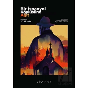 Bir İspanyol Köylüsüne Ağıt