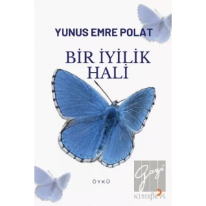 Bir İyilik Hali