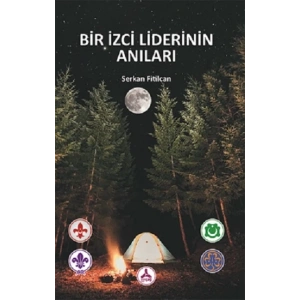 Bir İzci Liderinin Anıları
