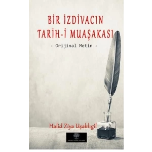 Bir İzdivacın Tarih-i Muaşakası - Orijinal Metin