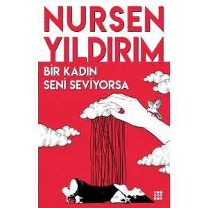 Bir Kadın Seni Seviyorsa