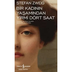 Bir Kadının Yaşamından Yirmi Dört Saat