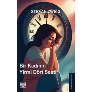Bir Kadının Yirmi Dört Saati