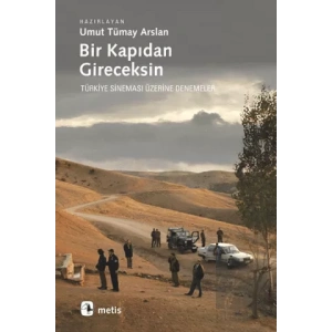 Bir Kapıdan Gireceksin