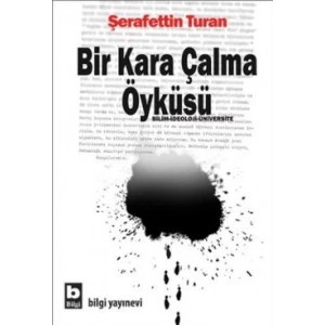 Bir Kara Çalma Öyküsü