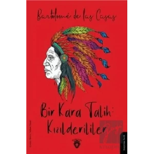 Bir Kara Talih: Kızılderililer