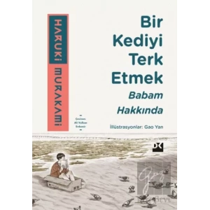 Bir Kediyi Terk Etmek - Babam Hakkında