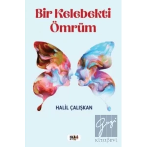 Bir Kelebekti Ömrüm