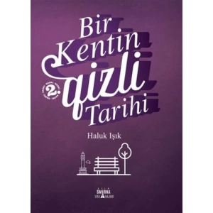 Bir Kentin Gizli Tarihi