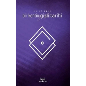 Bir Kentin Gizli Tarihi (Eski)