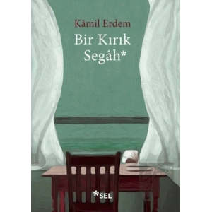 Bir Kırık Segah