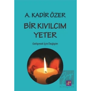 Bir Kıvılcım Yeter