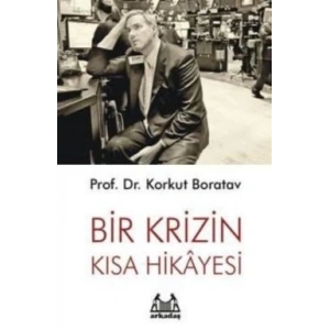 Bir Krizin Kısa Hikayesi