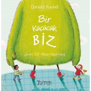 Bir Küçücük BİZ