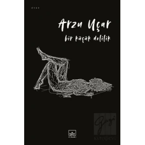 Bir Küçük Delilik