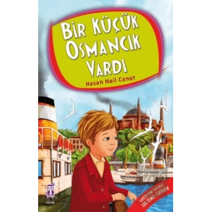 Bir Küçük Osmancık Vardı