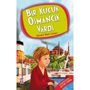 Bir Küçük Osmancık Vardı