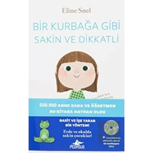 Bir Kurbağa Gibi Sakin ve Dikkatli
