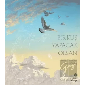Bir Kuş Yapacak Olsan
