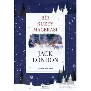 Bir Kuzey Macerası (Bez Ciltli)