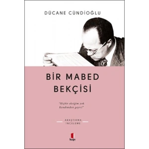 Bir Mabed Bekçisi