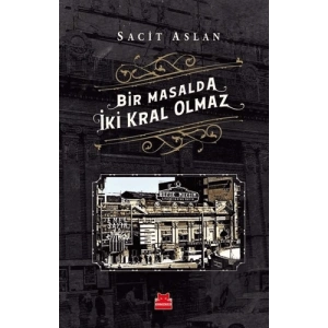 Bir Masalda İki Kral Olmaz