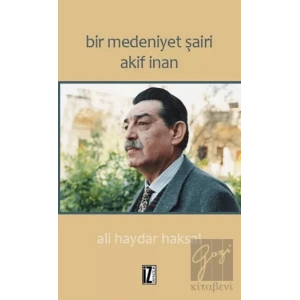 Bir Medeniyet Şairi Akif İnan