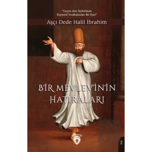 Bir Mevlevi’nin Hatıraları