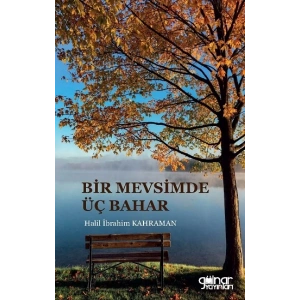 Bir Mevsimde Üç Bahar