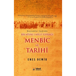 Bir Misak-ı Milli Toprağı Menbic ve Tarihi