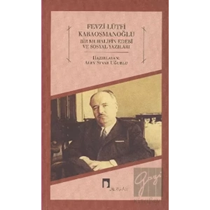 Bir Muhalifin Edebi ve Sosyal Yazıları