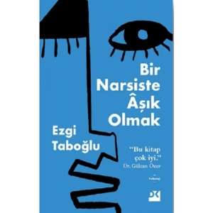 Bir Narsiste Aşık Olmak