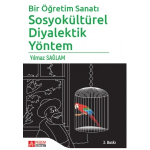 Bir Öğretim Sanatı: Sosyokültürel Diyalektik Yöntem