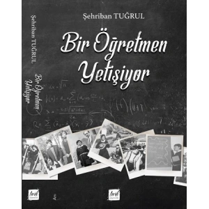 Bir Öğretmen Yetişiyor