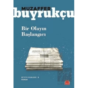 Bir Olayın Başlangıcı
