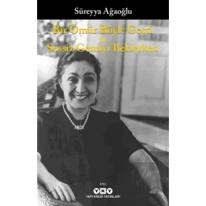 Bir Ömür Böyle Geçti - Sessiz Gemiyi Beklerken