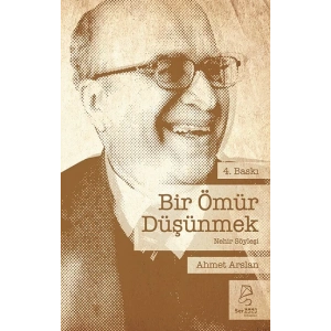 Bir Ömür Düşünmek