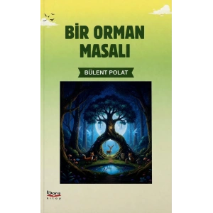 Bir Orman Masalı