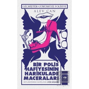 Bir Polis Hafiyesinin Harikulade Maceraları