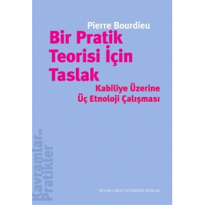 Bir Pratik Teorisi İçin Taslak